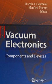 Vacuum Electronics Components And Devices Eichmeier Joseph Thumm