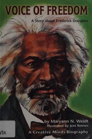 Voice Of Freedom A Story About Frederick Douglass Weidt Maryann N
