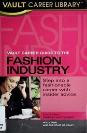 Vault Career Guide To The Fashion Industry Holly Han