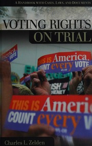 Voting Rights On Trial A Handbook With Cases Laws And Documents Zelden