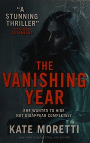 The Vanishing Year Moretti Kate Author