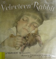The Velveteen Rabbit Or How Toys Became Real Bianco Margery Williams