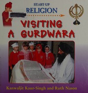 Visiting A Gurdwara 1st Ed Kaursingh Kanwaljit Nason Ruth