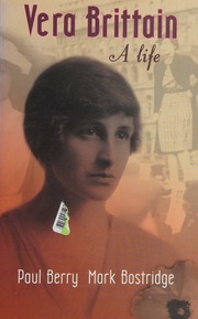 Vera Brittain A Life Berry Paul 1919 Bostridge Mark