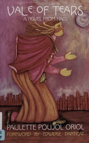 Vale Of Tears A Novel From Haiti Poujol Oriol Paulette Schaefer