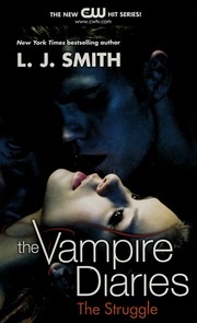 The Vampire Diaries The Struggle None Smith L J Lisa J