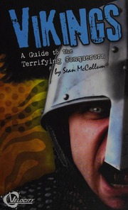 Vikings A Guide To The Terrifying Conquerors Mccollum Sean