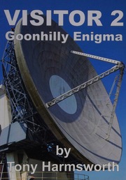 Visitor 2 Goonhilly Enigma Harmsworth Tony