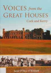 Voices From The Great Houses Cork And Kerry Okeeffe Jane Ohea