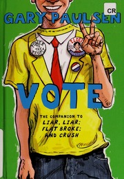 Vote The Theory Practice And Destructive Properties Of Politics 1st Ed Paulsen