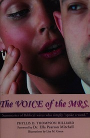 The Voice Of The Mrs Summaries Of Biblical Wives Who Simply Spoke A Word Hilliard