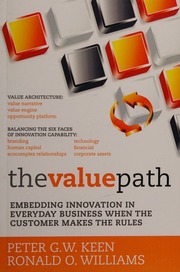 The Value Path Embedding Innovation In Everyday Business When The Customer Makes The Rules Keen