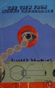 The View From Mount Improbable Dawkins Richard 1941