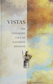 Vistas The Changing Face Of Nazarene Missions None None None