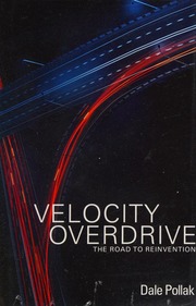 Velocity Overdrive The Road To Reinvention Pollak Dale Author