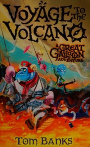 Voyage To The Volcano Banks Tom Author