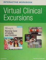 Virtual Clinical Excursions Online And Print Workbook For Wongs Nursing Care Of Infants And Children Marilyn J Hockenberry