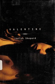 Valentine A Novel Shepard Lucius