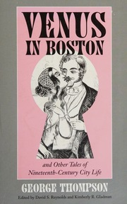 Venus In Boston And Other Tales Of Nineteenthcentury City Life Thompson