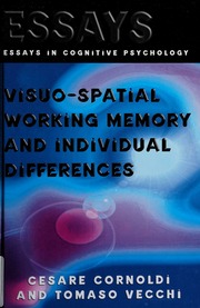 Visuospatial Working Memory And Individual Differences Cornoldi