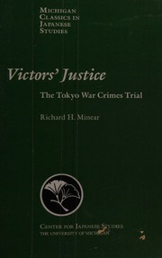 Victors Justice The Tokyo War Crimes Trial Minear Richard H