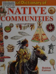 A Visual Dictionary Of Native Communities Kalman Bobbie