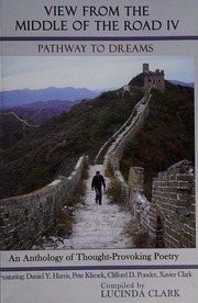 View From The Middle Of The Road Iv Pathway To Dreams An Anthology Of Thoughtprovoking Poems Clark
