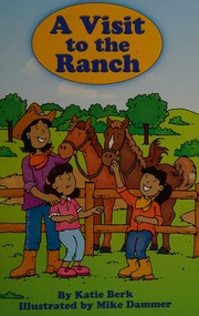 A Visit To The Ranch Berk Katie Dammer Mike