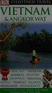 Vietnam And Angkor Wat Dk Publishing Inc