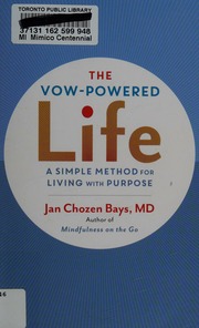The Vowpowered Life A Simple Method For Living With Purpose First Edition Bays
