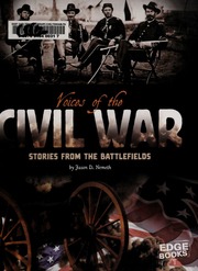 Voices Of The Civil War Stories From The Battlefields Nemeth