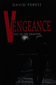 Vengeance Out Of The Shadows Peretz David