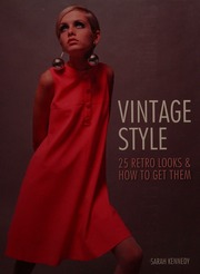 Vintage Style 25 Retro Looks How To Get Them Kennedy Sarah