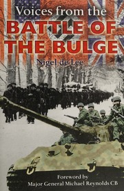 Voices From The Battle Of The Bulge De Lee Nigel