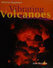 Vibrating Volcanoes Richards Julie