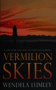 Vermilion Skies Lumley Wendela Author