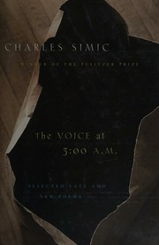 The Voice At 300 Am Selected Late New Poems 1st Ed Simic