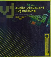 Vj Audiovisual Art Vj Culture Ed By Michael Faulkner Unknown
