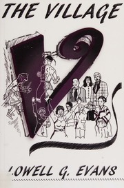 The Village Evans Lowell G Author Ward Shayla Editor Ruckett