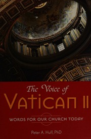The Voice Of Vatican Ii Words For Our Church Today Huff Peter A