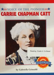 Voice Of The Pioneer Carrie Chapman Catt Leveled Reader Social Studies Gabriella Grimaldi