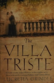 The Villa Triste Grindle Lucretia W