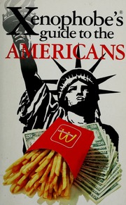 The Xenophobes Guide To The Americans Repr Faul Stephanie