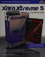 Xara Xtreme 5 The Official Guide Bouton Gary David 1953