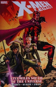 Xmen Legacy Five Miles South Of The Universe Carey Mike 1959