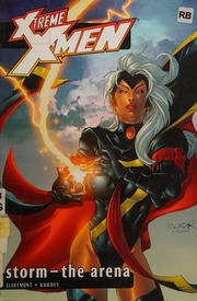 Xtreme Xmen Vol 7 Storm The Arena Claremont Chris 1950