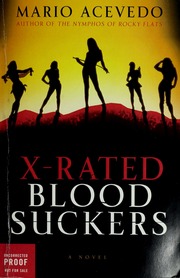 Xrated Bloodsuckers A Novel Acevedo Mario
