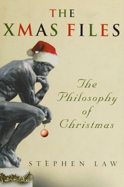The Xmas Files The Philosophy Of Christmas Law Stephen