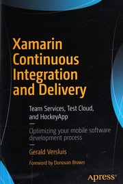Xamarin Continuous Integration And Delivery Team Services Test Cloud And Hockeyapp Gerald Versluis