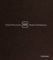 Xs Small Structures Green Architecture Richardson Phyllis